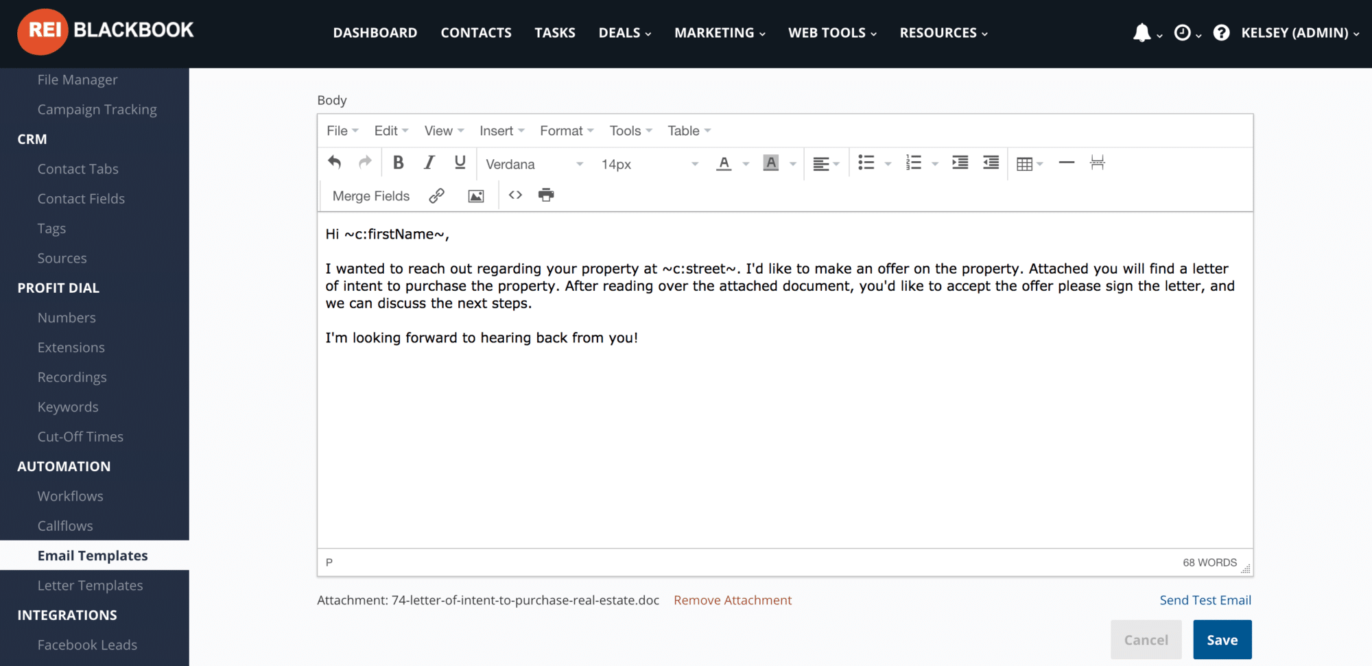 Screenshot of an email template inside REI BlackBook with the letter of intent attached you can use in the revival real estate investing basic campaign. 